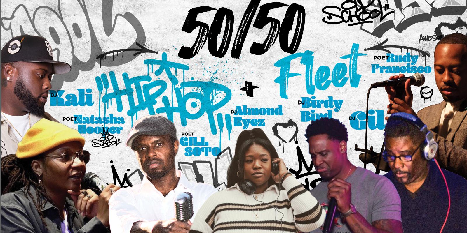 50 years of Hip Hop and Fleet 50 years anniversary. A collage of images of DJs and Poets with graffiti background. 