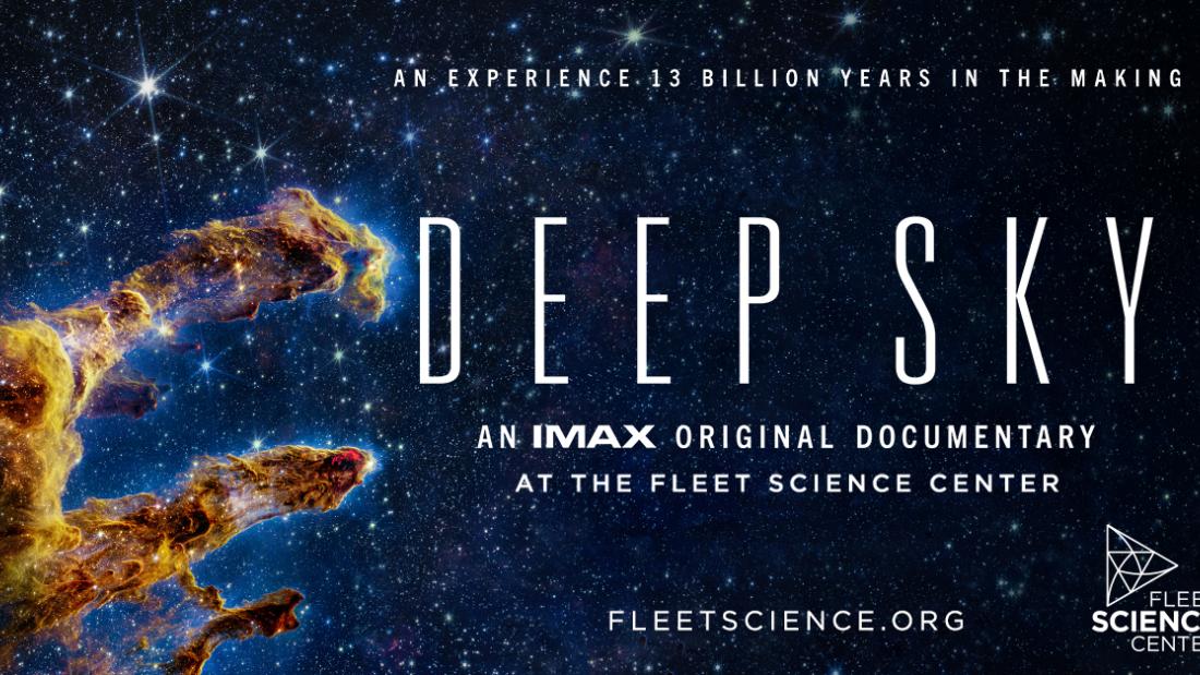 Deep Sky at the Fleet Science Center Photograph of space that reads DEEP SKY
