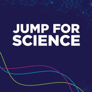A graphic with white text that says Jump for Science with a dark blue background and wavy lines.