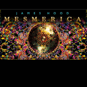 James Hood's Mesmerica